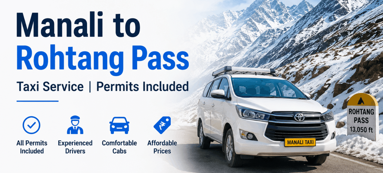 Manali to Rohtang Pass Taxi